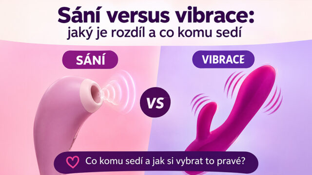 0 640x360 - Sání versus vibrace: jaký je rozdíl a co komu sedí