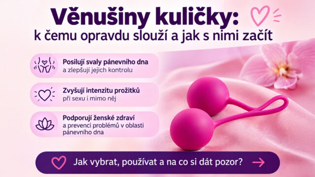 kul 1 640x360 - Věnušiny kuličky: k čemu opravdu slouží a jak s nimi začít