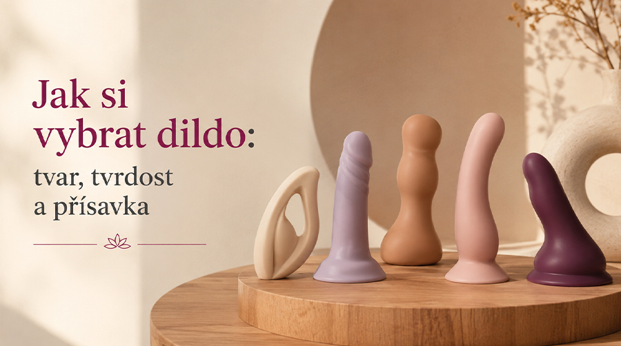 v - Jak si vybrat dildo: tvar, tvrdost a přísavka