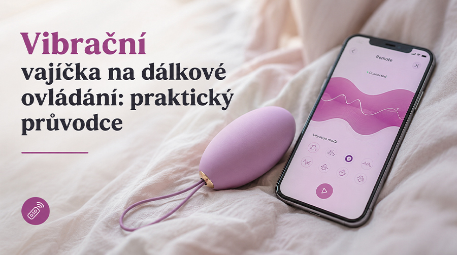 ven - Vibrační vajíčka na dálkové ovládání: praktický průvodce